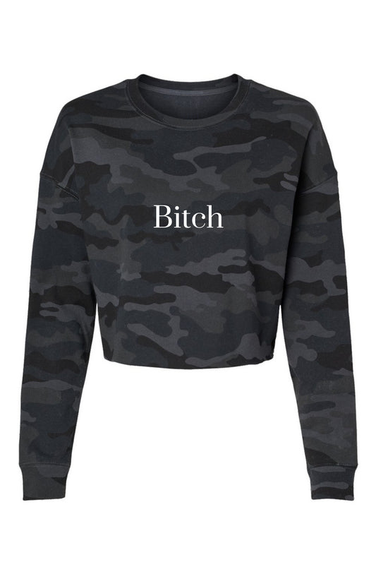 Bitch Camo Cropped Sweatshirt - Fern and Oak