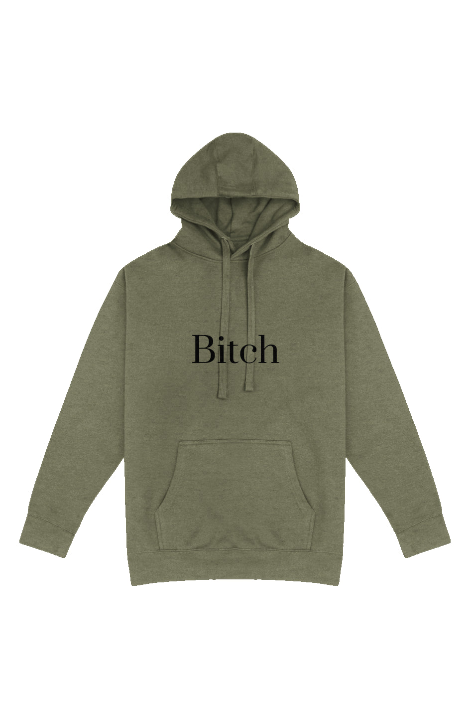 The Bitch Pullover Hoodie by Fern and Oak