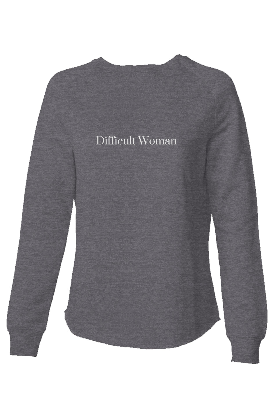 Difficult Woman Lightweight Sweatshirt - Fern and Oak